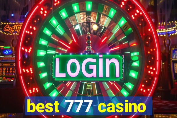 best 777 casino