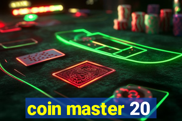 coin master 20