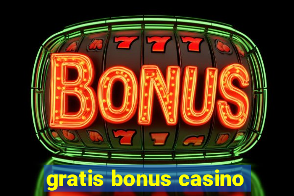 gratis bonus casino