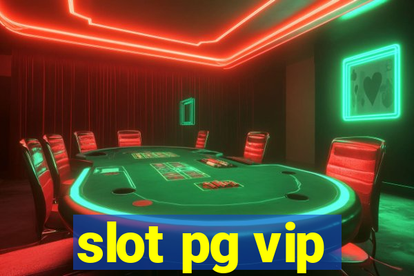 slot pg vip