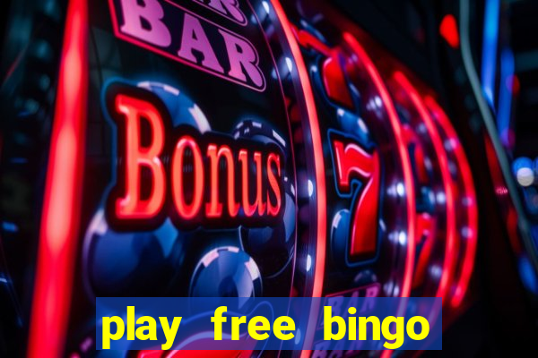 play free bingo games online for fun