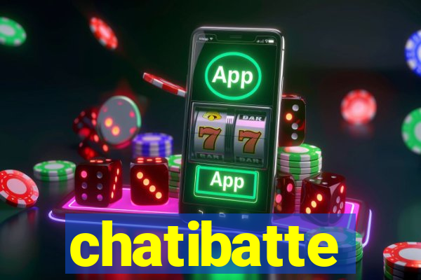 chatibatte