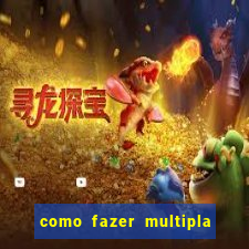 como fazer multipla na bet