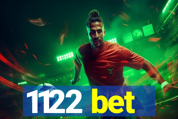 1122 bet