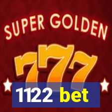 1122 bet