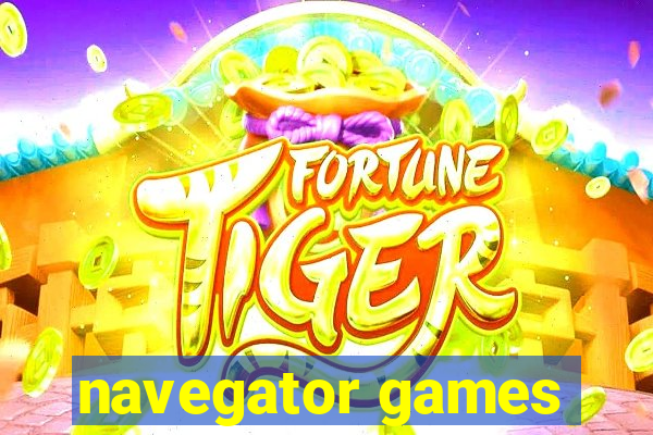 navegator games