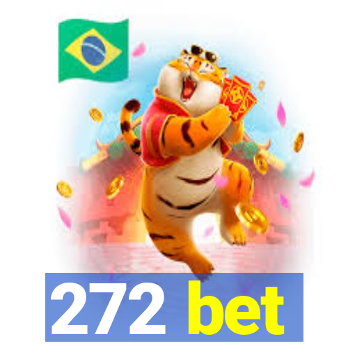 272 bet