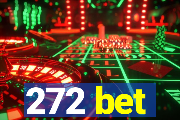 272 bet