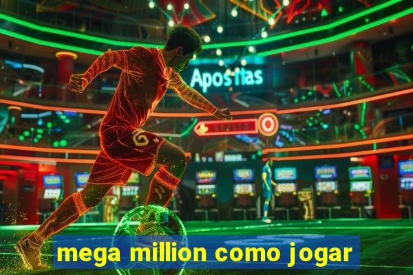 mega million como jogar