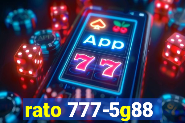 rato 777-5g88