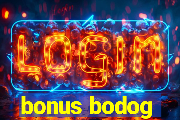 bonus bodog