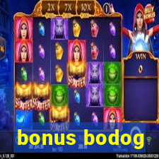 bonus bodog