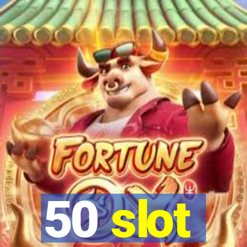 50 slot