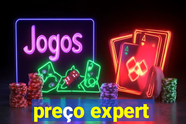 preço expert