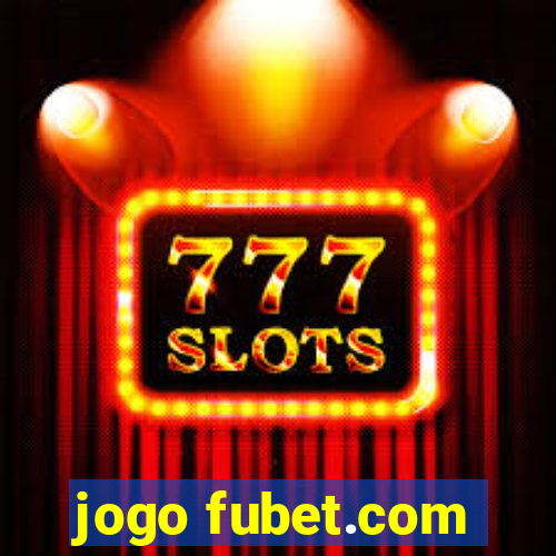 jogo fubet.com