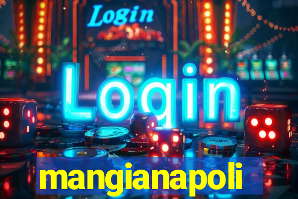 mangianapoli