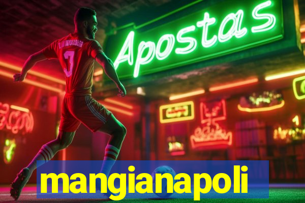 mangianapoli