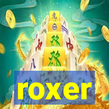 roxer