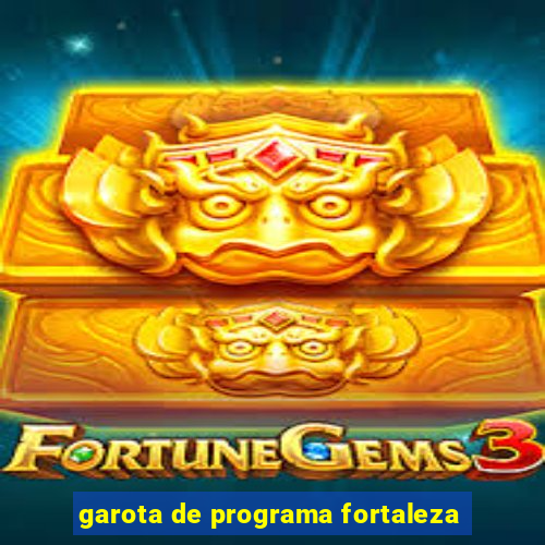 garota de programa fortaleza