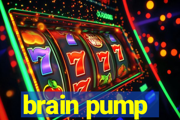 brain pump