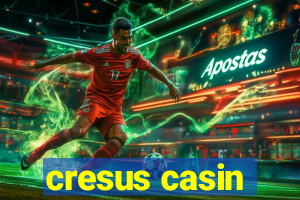 cresus casin