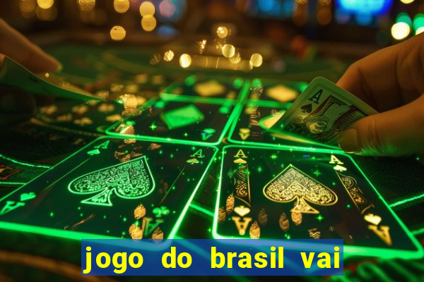 jogo do brasil vai passar na globo