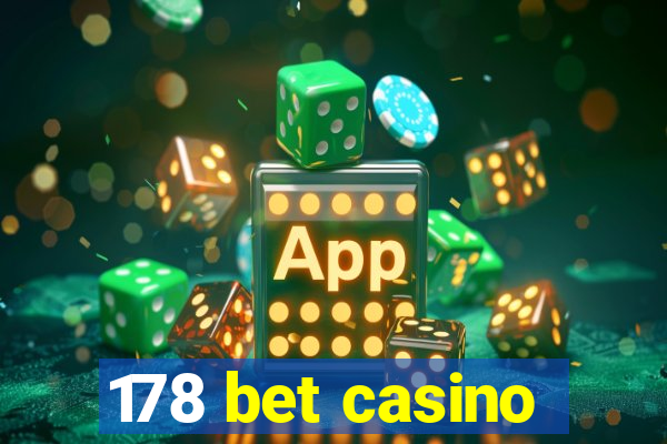 178 bet casino