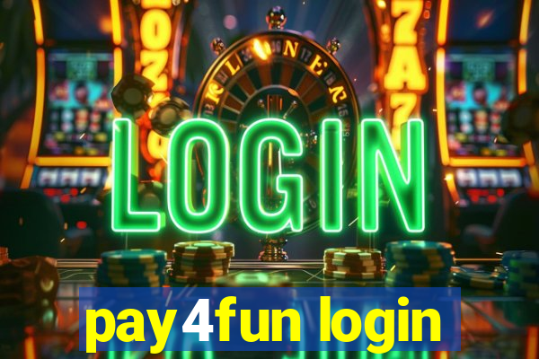 pay4fun login