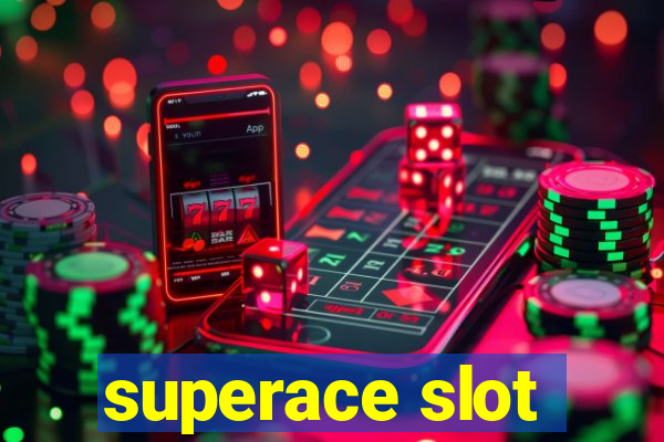 superace slot