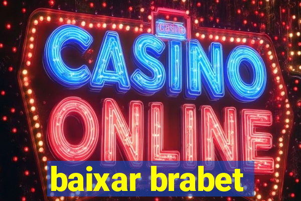 baixar brabet