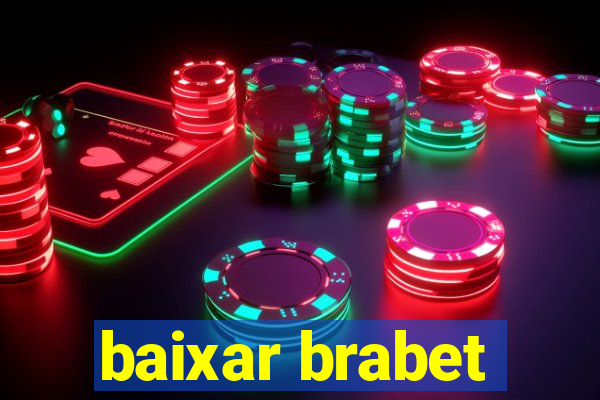 baixar brabet