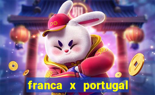 franca x portugal onde assistir