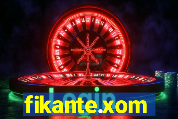 fikante.xom