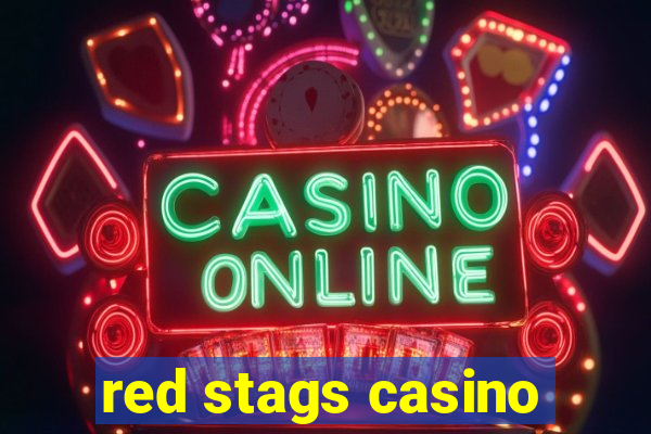 red stags casino