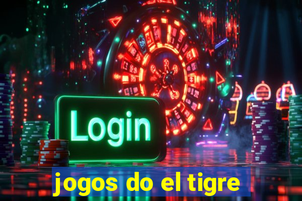 jogos do el tigre