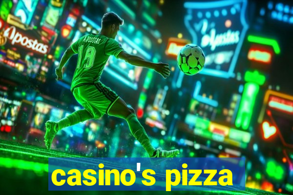 casino's pizza