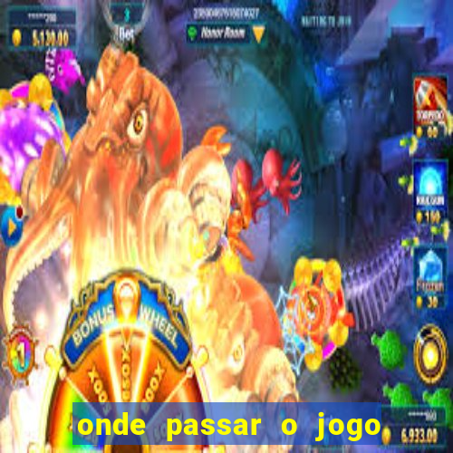 onde passar o jogo do brasil