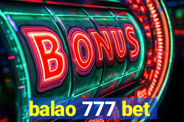 balao 777 bet