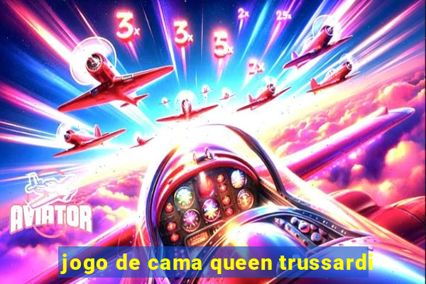 jogo de cama queen trussardi