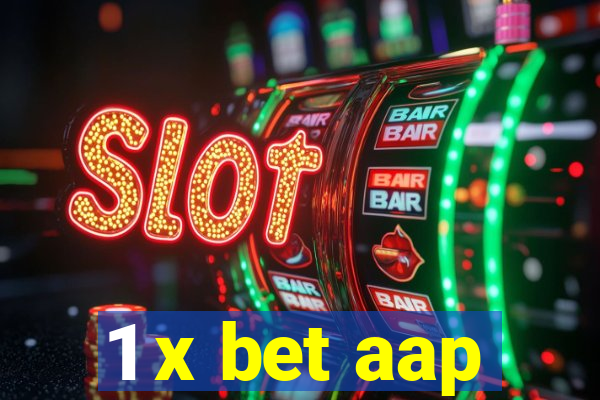 1 x bet aap