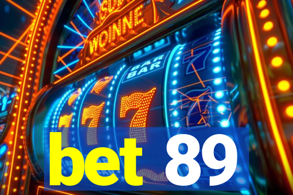 bet 89