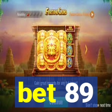 bet 89