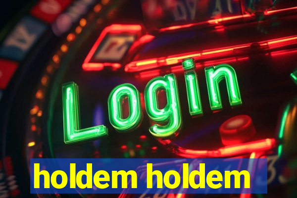 holdem holdem