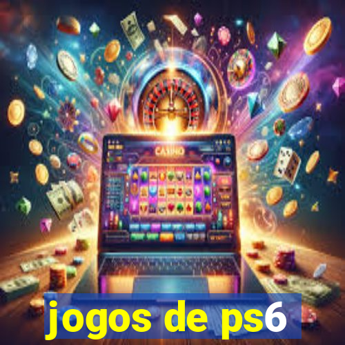 jogos de ps6