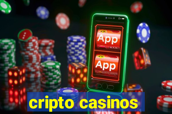 cripto casinos