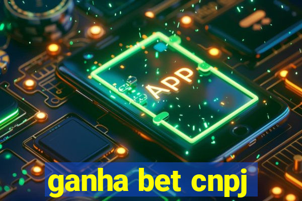 ganha bet cnpj