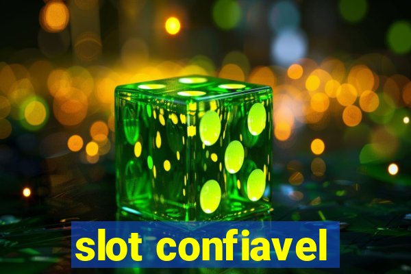 slot confiavel