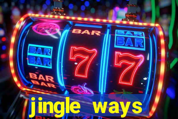 jingle ways megaways slot free