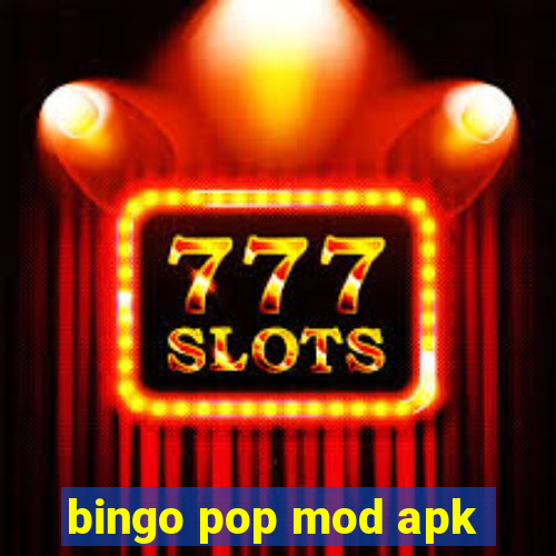 bingo pop mod apk