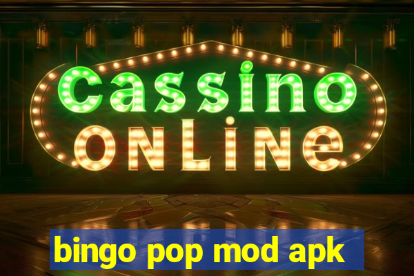 bingo pop mod apk